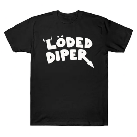 'Loded Diper' T-Shirt